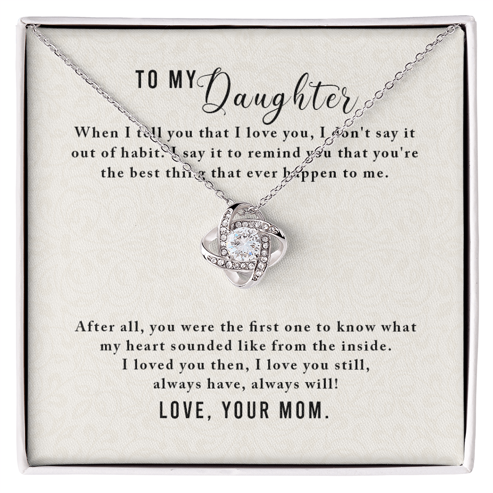 To My Daughter- Love Knot Necklace